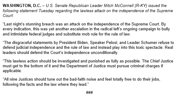 SenMcConnell's tweet photo. Last night’s stunning breach was an attack on the independence of the Supreme Court. By every indication, this was yet another escalation in the radical left’s ongoing campaign to bully and intimidate federal judges and substitute mob rule for the rule of law. https://t.co/wvigWvPqm7