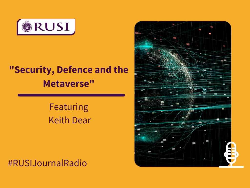 RUSI_org's tweet photo. 🎙️A new episode of #RUSIJournalRadio is out now!

How will the development of AI and the 'metaverse' impact security, defence and innovation? Listen in on the discussion with our hosts and special guest @kpd_musing.

🎧Listen here: https://t.co/jqZgDI85Wt https://t.co/6iaWIZpvQo