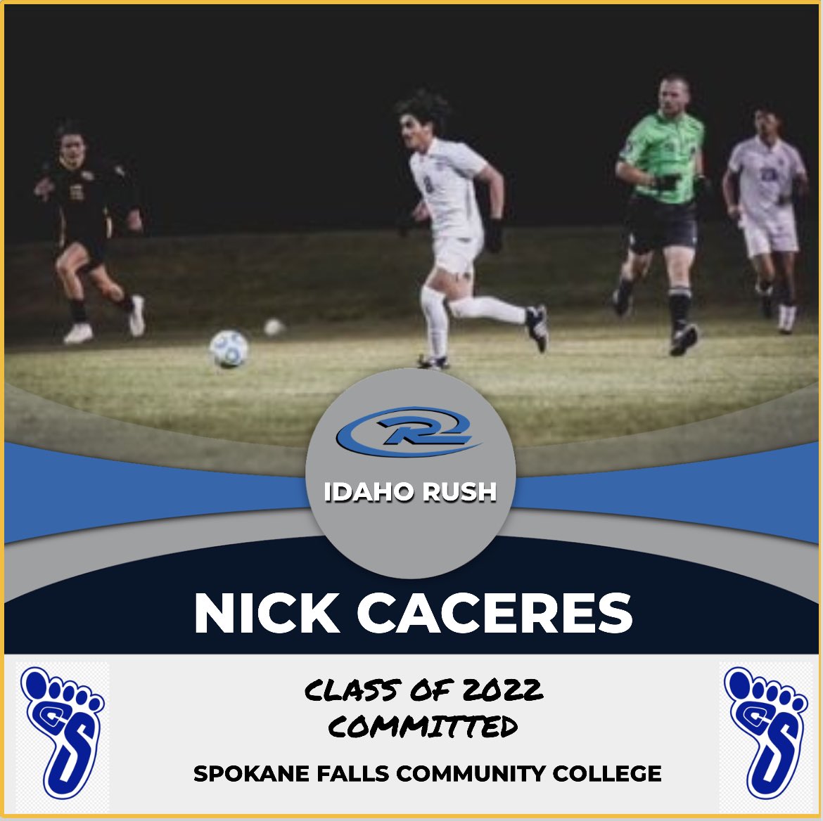 CONGRATULATIONS @ Nick Caceres current 2004B Premier player on his commitment to play soccer @bigfootmsoccer 
.
👨‍🎓Class of 2022 ⚽️ 
.
<a href="/rushsoccer/">Rush Soccer</a> <a href="/capellisport/">Capelli Sport</a> <a href="/ktvbhss/">KTVB HSSports</a> #congratulations