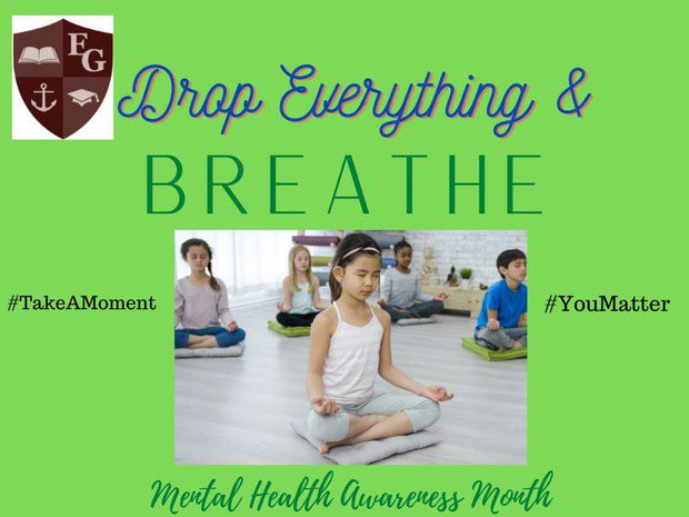 'Drop Everything and Breathe' this month across our district! It's Mental Health Awareness Month! TY Family and Student Support Team & Dr. Santamour for the great idea! #MentalHealthAwarenessMonth #TakeAMoment #YouMatter #KeepBreathing @ameyer1026 @EGPSAsstSuper @neilmarcaccio