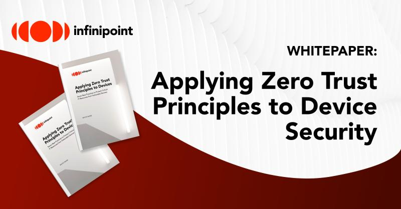 infinipointsec's tweet image. &quot;Applying Zero Trust Principles to Device Security&quot; whitepaper outlines seven best practices to protect critical #IT resources and accelerate implementation and maturity for #ZeroTrust #deviceaccess. Get your own copy here: go.infinipoint.io/applying-zero-…

 #cybersecurity
