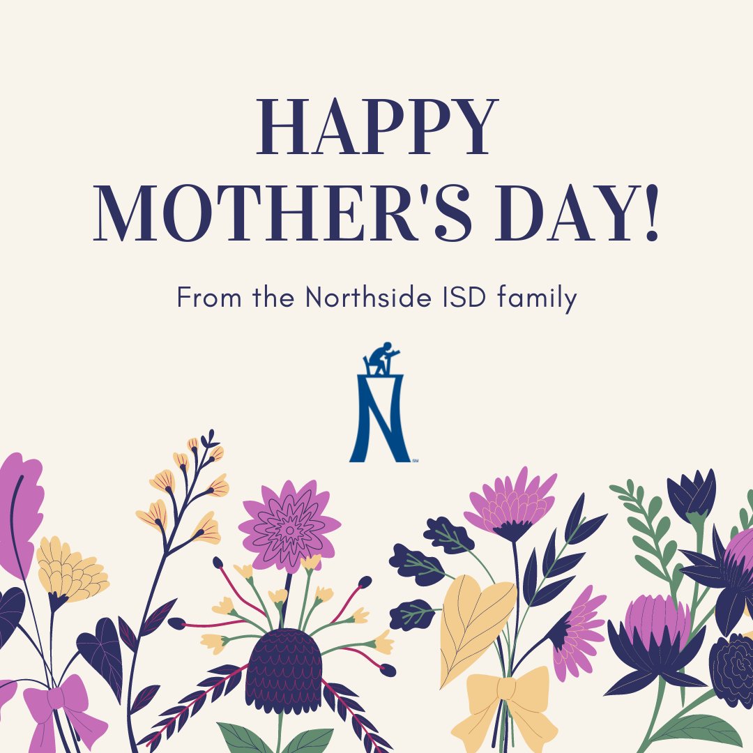 NISD's tweet photo. Happy Mother's Day to all the mothers and mother figures in our #NISDFamily! https://t.co/mDuJwesuQq