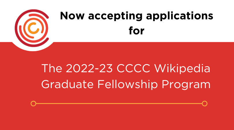 NCTE_CCCC's tweet photo. Are you interested in digital activism, knowledge equity, &amp; public rhetoric? 
Make a difference in public access to knowledge &amp; explore your own research interests through the CCCC Wikipedia Graduate Fellowship Program. 
Applications are due May 30, 2022: https://t.co/HOZtbtfjIB https://t.co/FeOYxdOgzr