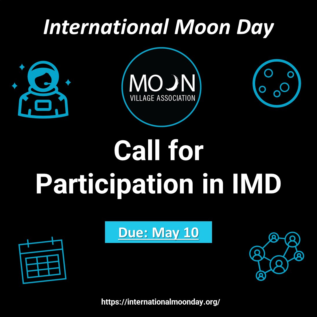 MoonVillageAssn's tweet image. The first call for participating in the International Moon Day is open! Please visit internationalmoonday.org
 to register your event. If your event is selected, you will see it by 1st June on the #IMD webpage.

internationalmoonday.org/first-announce…