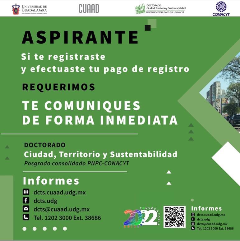 Estimados aspirantes, si ya realizaste tu registro, favor de comunicarte con la coordinación del doctorado mediante el correo: dcts@cuaad.udg.mx 😌‼️