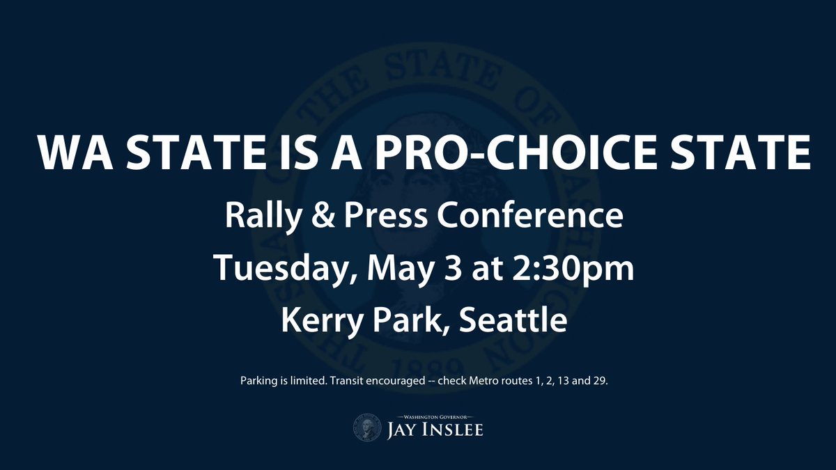 GovBobFerguson's tweet photo. In opposition to the unconscionable intent to overturn #RoeVWade, a pro-choice rally &amp; press conference will be held today at 2:30pm, Kerry Park in Seattle. With other elected leaders, we will raise our voices to fight for patient's rights to abortion &amp; reproductive healthcare. https://t.co/3yNZKBTh3H