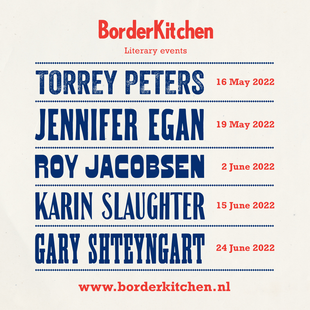 May and June are filled with fantastic BorderKitchen literary events in The Hague! 
Go to borderkitchen.nl for more information and tickets.