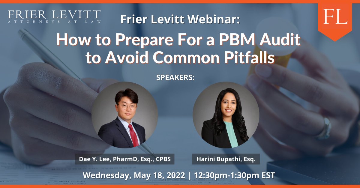 FrierLevitt's tweet photo. Join #FrierLevitt attorneys Dae Y. Lee and Harini Bupathi for a complimentary #webinar to discuss trends, proactive measures, audit triggers, and most importantly, tools available for #pharmacies to defend against #PBMAudits. 

Register: https://t.co/ksuz4ta8AV https://t.co/bbjmoFuU7I