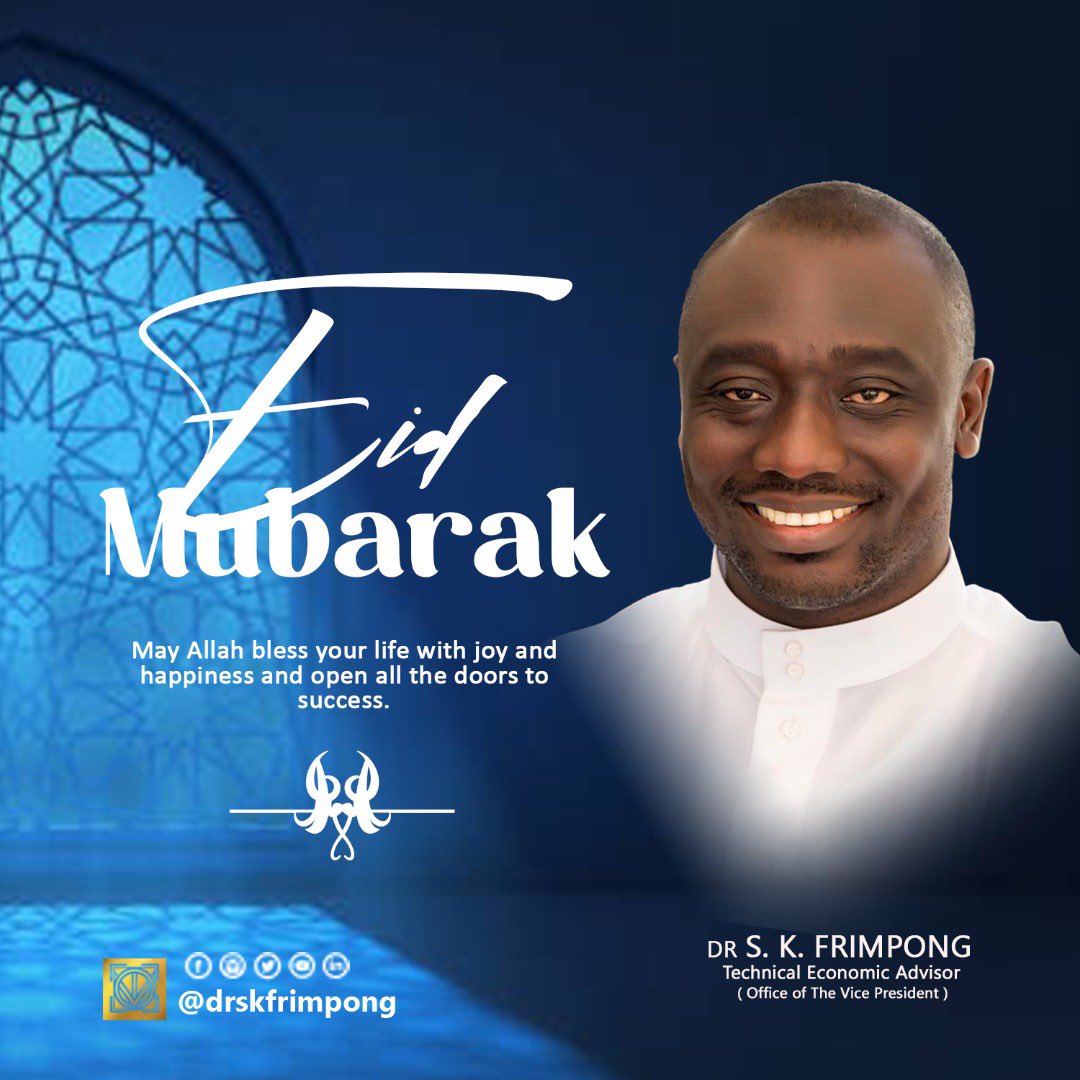 DrSKFrimpong's tweet photo. Before sunset, let me wish you all Eid Mubarak!
May Allah open doors for us.
#GodReign
#NyameNeHene https://t.co/v97wiEY8RP