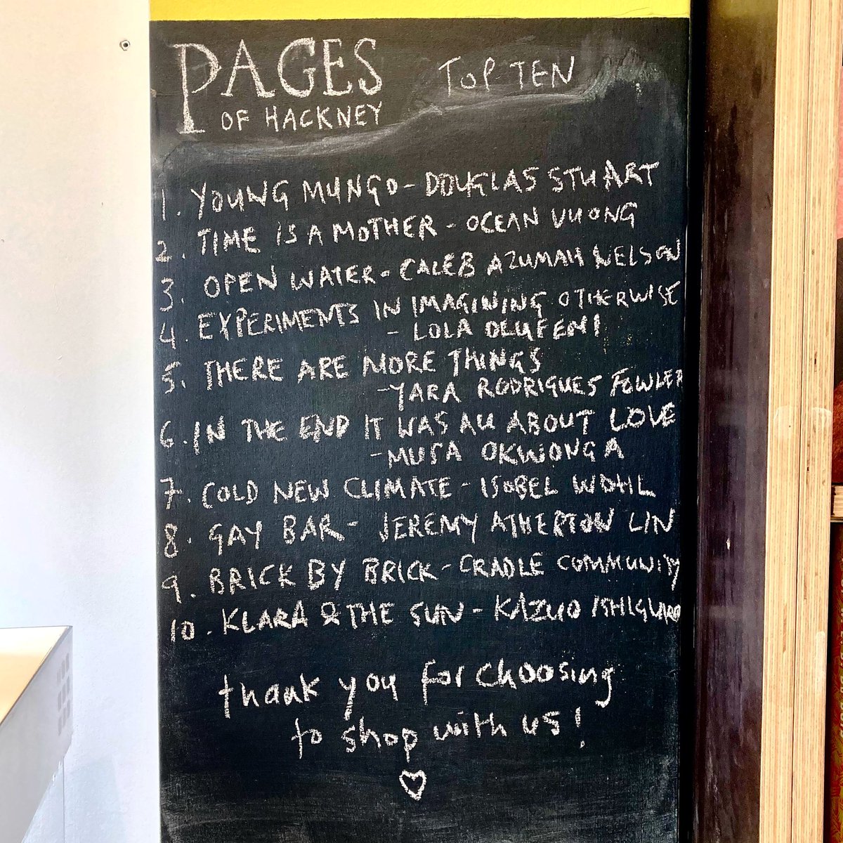 pagesofhackney's tweet photo. A beautiful top ten for last month! Welcome to the board Ocean Vuong @yazzarf Jeremy Atherton Lin 😍😍😍Thank you Hackney for your great taste in books 📚 💕#toptenbooks https://t.co/LvXQmRnNxU