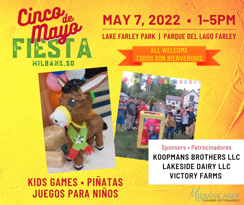 Cinco de Mayo Fiesta 🎉 is only 4 days away!
Thank you to Koopmans Brothers LLC, Lakeside Dairy LLC, and Victory Farms for sponsoring the Kids Games &amp; Piñatas! 🪅
#milbanksd #milbankchamber #cincodemayo