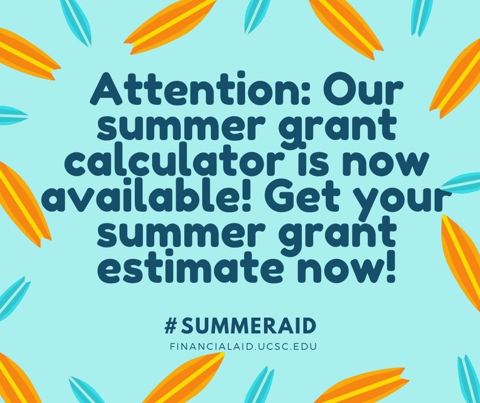 UCSC Financial Aid (@ucscfinaid) on Twitter photo Attention: Our summer grant calculator is now available! Get your summer grant estimate now: sites.google.com/ucsc.edu/2021s…
#SummerAid <a href="/UCSCsummer/">UCSC Summer Session</a> Attention: Our summer grant calculator is now available! Get your summer grant estimate now: sites.google.com/ucsc.edu/2021s…
#SummerAid <a href="/UCSCsummer/">UCSC Summer Session</a>