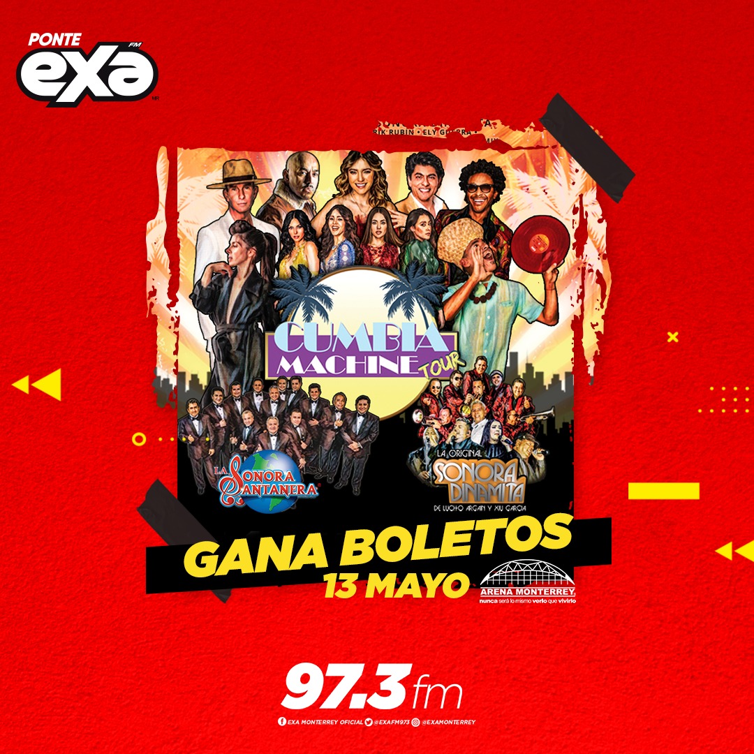 exafm973's tweet photo. Este 13 de mayo disfruta de una noche de cumbia 🕺💃🏻 en la Arena Monterrey con #CumbiaMachine 🎶 Participa en nuestro Instagram o Facebook 💥 https://t.co/seJQHfHmsb