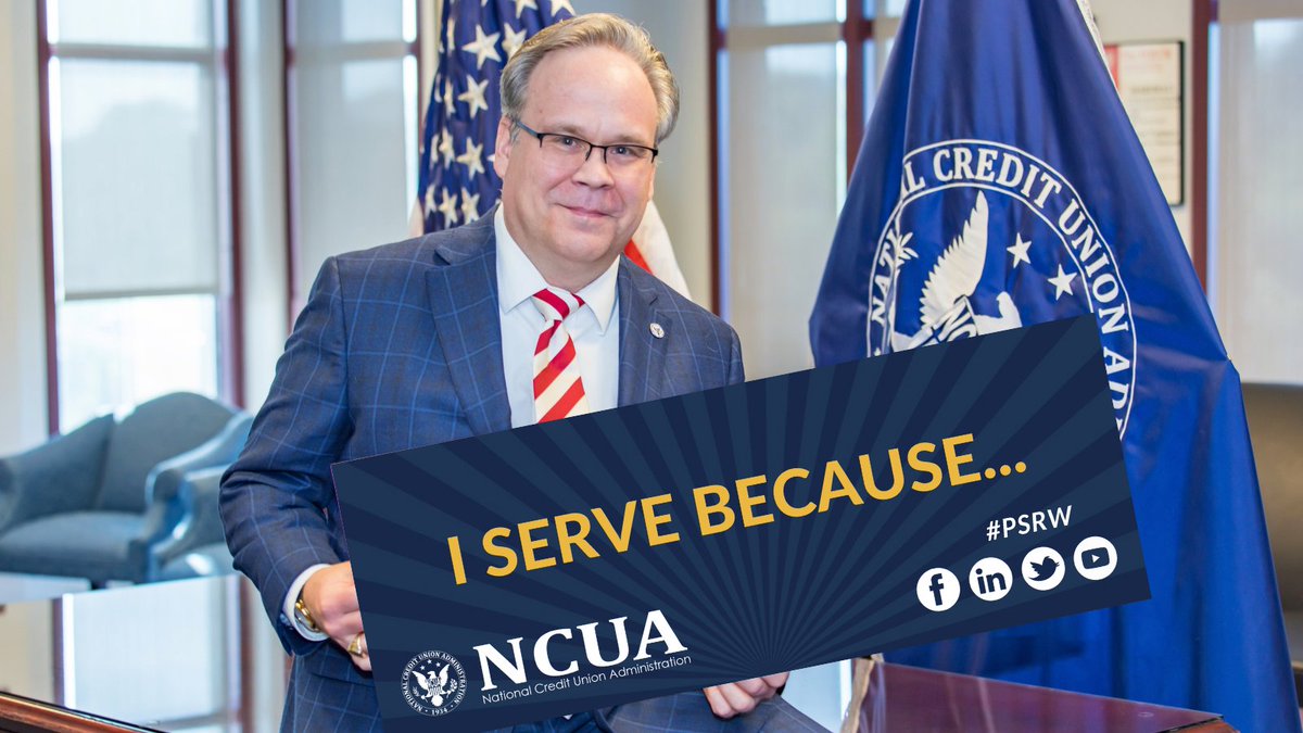 TheNCUA's tweet image. I serve because..."Public service is noble. It is serving something greater than yourself for the good of our country." In acknowledgement of #PSWR, we recognize and thank the many talented public servants across federal, state, and local governments, and our NCUA staff.
