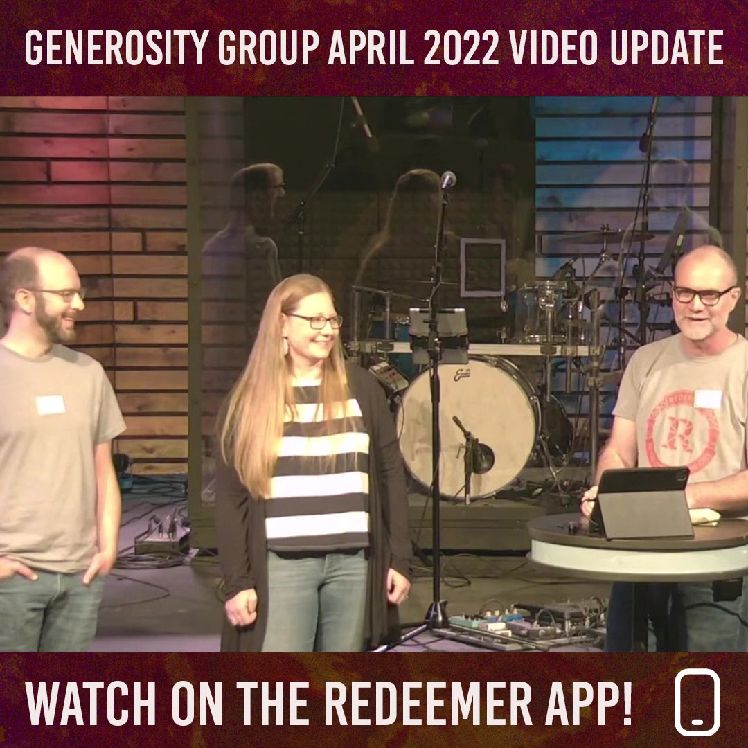 This Sunday, we were excited to have Kim Dick and Eric Pernice from the Generosity Group join Jim on stage to share an update from a budget and generosity standpoint. Check the video out on the Redeemer App on the homepage or at the Generosity Group corner.