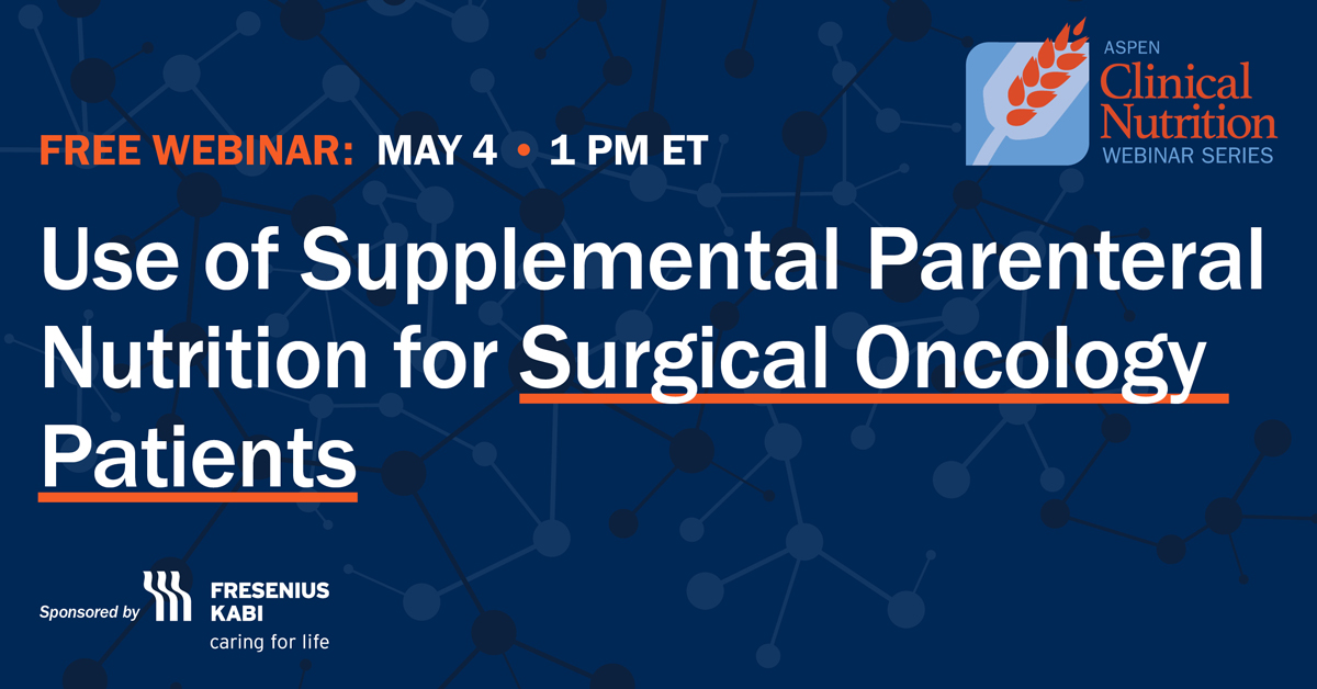 Join us tomorrow at 1 PM ET for a free webinar on supplemental PN in surgical oncology patient populations. Speakers include Robin Mendelsohn, MD; Jose Pimiento, MD; Leah Gramlich, MD; Stanislaw Klek, MD; and Anne Tucker, PharmD.

Register here: ow.ly/fAlh50IUJxv