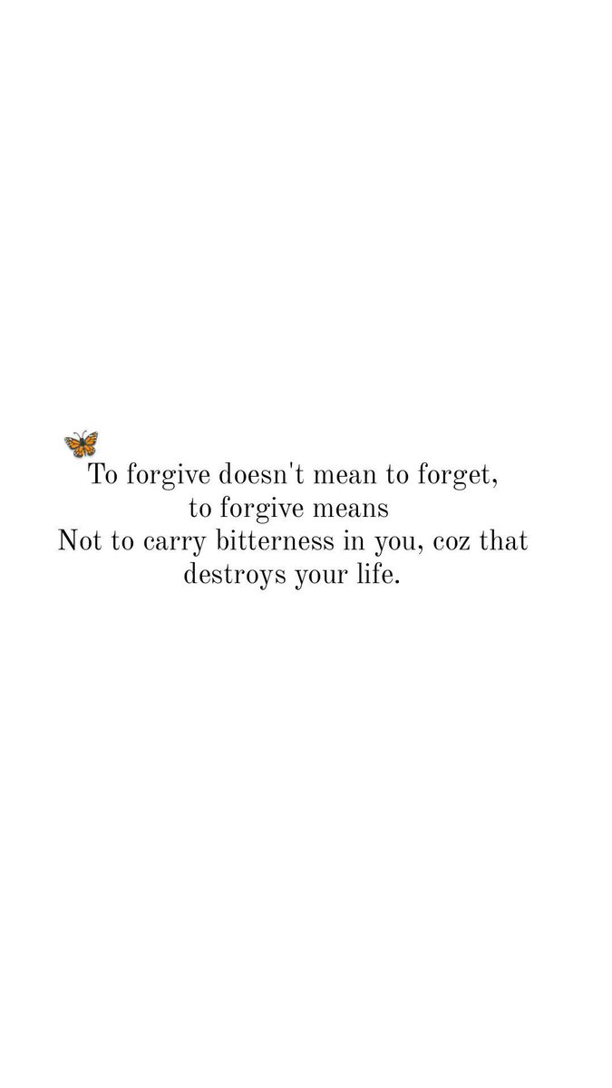 _writing_ink's tweet photo. To forgive doesn't mean to forget,to forgive means 
Not to carry bitterness in you coz that destroys your life.♥️🦋

#quotesoftheday @_writing_ink 
#shivisharma___
#Instagram https://t.co/I9ROdhKfKX