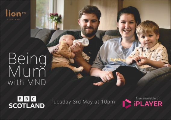 Brand new documentary on BBC Scotland tonight at 10pm or on BBC iPlayer!📣   #BeingMumwithMND follows the story of Lucy Lintott, diagnosed with MND at 19, and believed to be one of the few people living with Motor Neurone Disease to give birth twice.