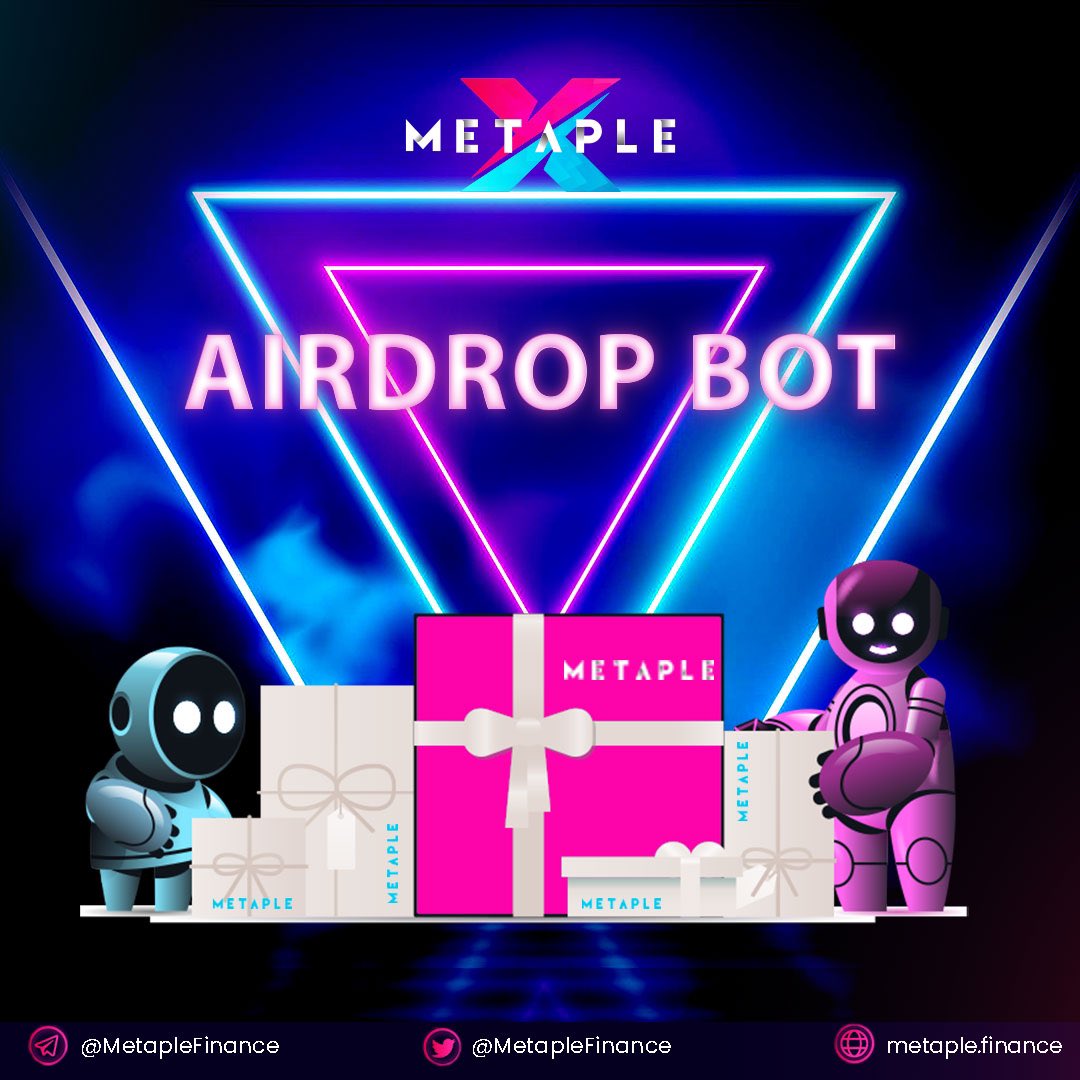 📣 Metaple Finance Airdrop is live!

🏆 Reward for Tasks:   Up to $3 worth of MLX

👨‍👩‍👧 Referral Reward:     $0.5 worth of MLX

👉 t.me/MetapleFinance… 👈

#cryptocurrency #Airdrop #BSC #Bitcoin #USDT #MetapleFinance #MLX #Airdropstario