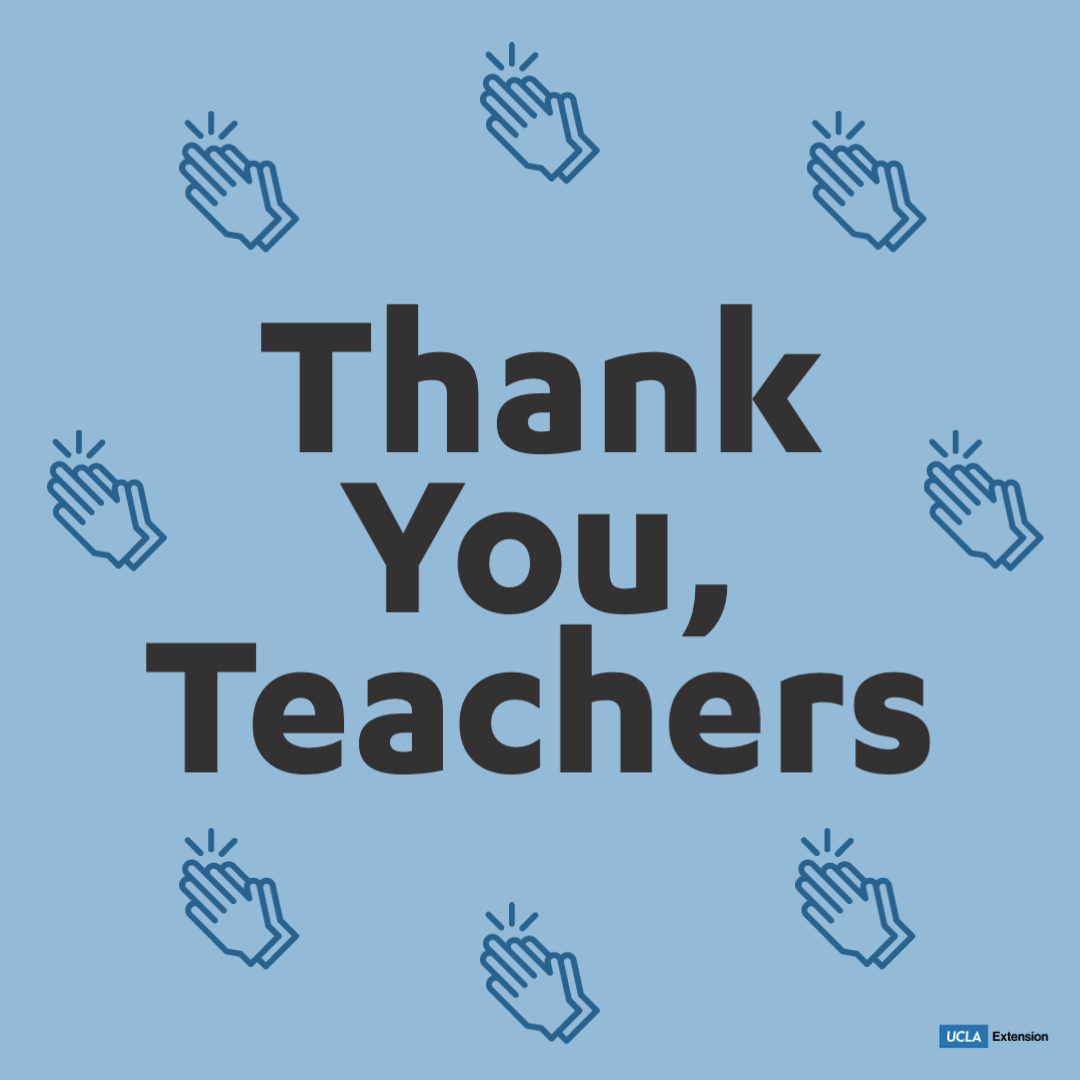 uclaextension's tweet photo. Happy national #TeachersDay to all of the educators who work tirelessly for a better tomorrow! https://t.co/380bee4gUs