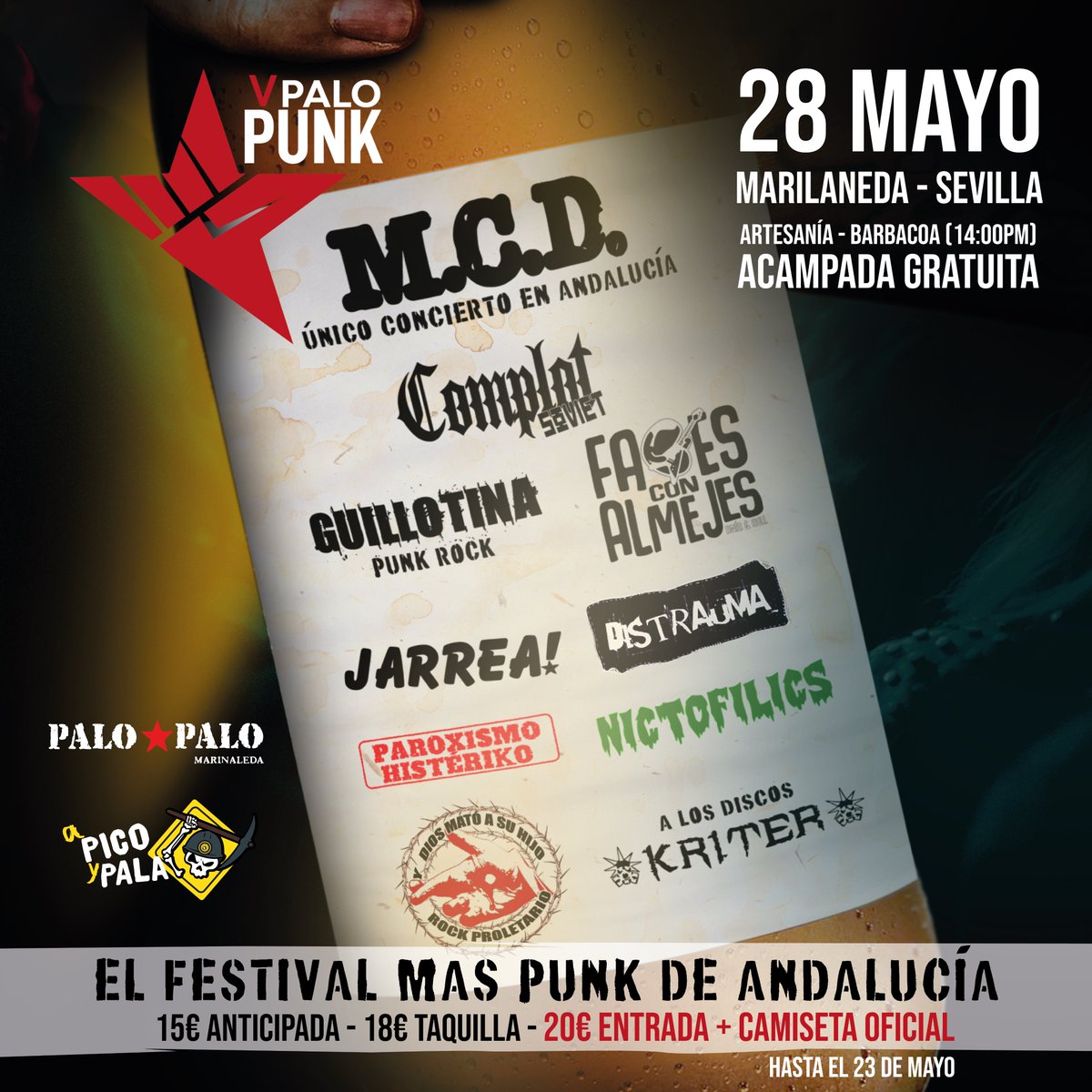 🔥¡V PALO PUNK!🔥

💣💥 Menos de una semana para que nos comiencen a crujir los huesos... el ruido de los litros, pogos sin parar, jaleo y saltos, el olor a humo y la sensación del fuego 🔥

Comparte el cartel, que compartir es amar ❤

ABONO 🎫🔥👉 bit.ly/VPaloPunk