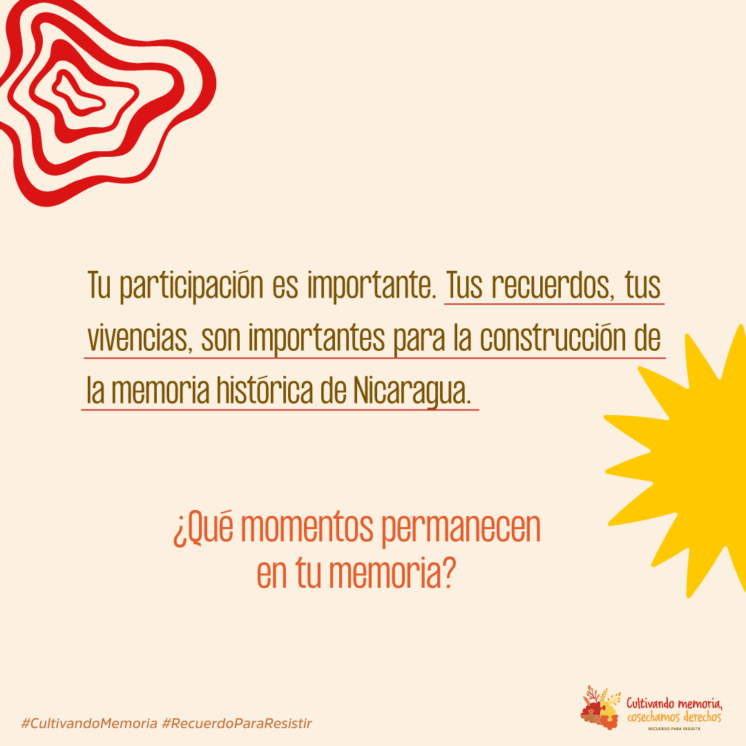 UPPN19's tweet photo. #RecuerdoParaResistir Tu participación es importante. Tus recuerdos, tus vivencias, son importantes para la construcción de la memoria histórica de Nicaragua. ¿Qué momentos permanecen en tu memoria? https://t.co/slOokGGpwn