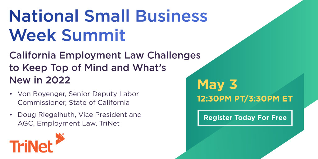 TriNet's tweet image. Do you have employees located in California? Then you won’t want to miss the discussion between Von Boyenger, Senior Deputy Labor Commissioner for the State of California &amp;amp; Doug Riegelhuth, Vice President &amp;amp; AGC, Employment Law for TriNet. #TriNetSmallBizSummit #SmallBusinessWeek