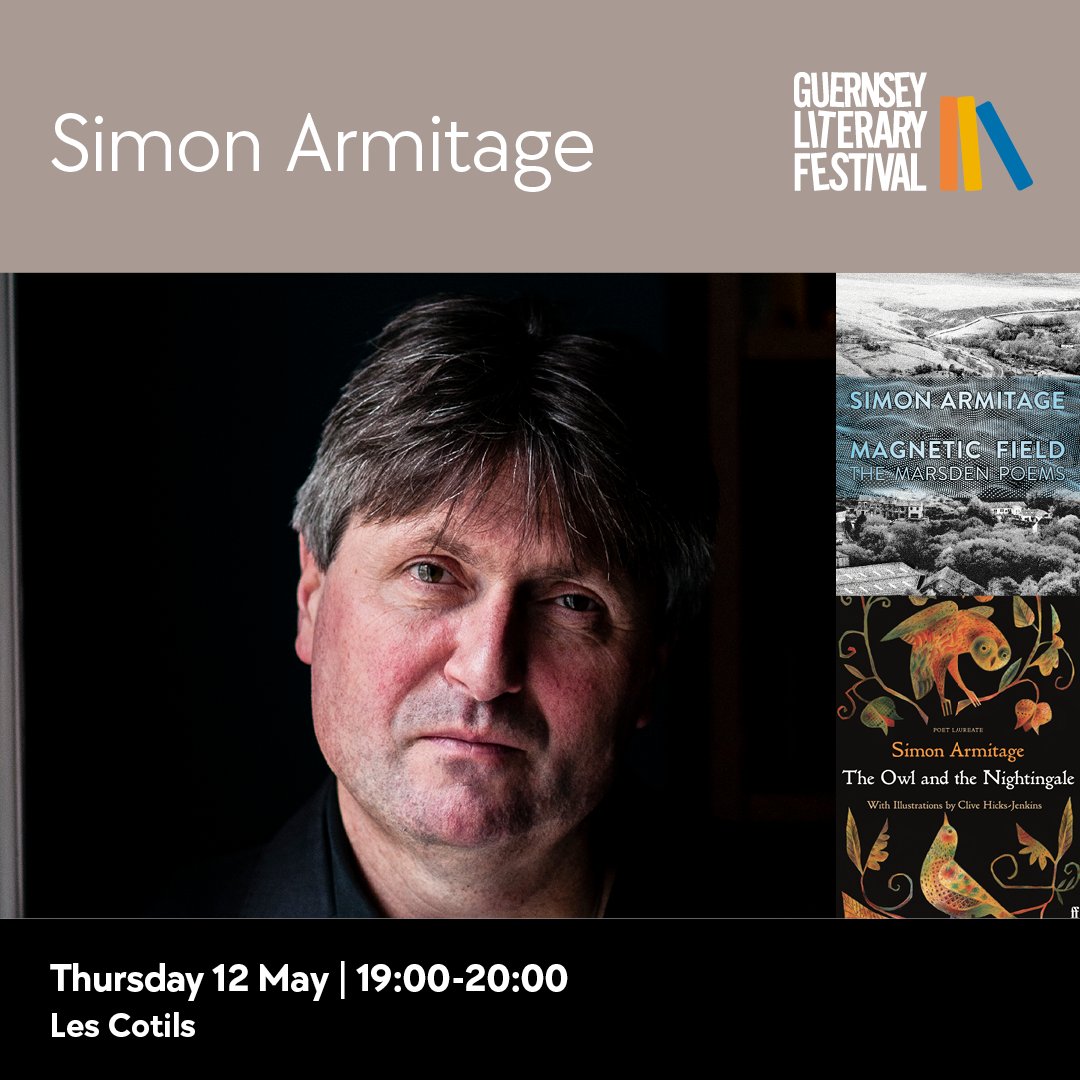 GuernseyLitFest's tweet photo. Next week, join us for a special evening as Poet Laureate Simon Armitage reads from his latest books: Magnetic Field &amp; his highly engaging translation of The Owl and the Nightingale.

Get tickets here: https://t.co/XeM1s53q1m

#GsyLitFest #NotJustABookThing https://t.co/lkpnOLZMqk
