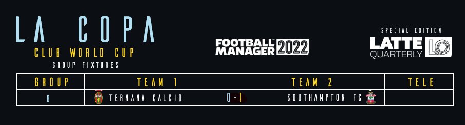 LaCopaLQ's tweet photo. Final Group B result

@FM_Samo's Southampton 🏴󠁧󠁢󠁥󠁮󠁧󠁿 finish top of Group B with a 1-0 victory over Ternana Calcio 🇮🇹 (managed by @youthintake). 

Both progress to Semi Finals, opponents TBD 🏆 https://t.co/v2T6ffWRan
