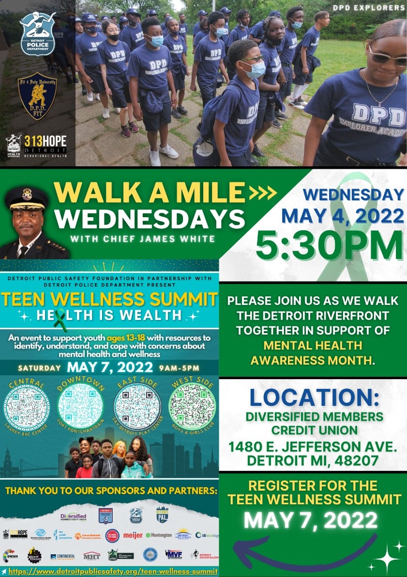 detroitpolice's tweet photo. Join us this Wednesday, May 4, 2022, at 5:30 p.m. for Walk A Mile Wednesdays, as we walk in support of #MentalHealthAwarenessMonth and Teen Wellness. 

All are welcome to join us! 🚶‍♀️ #OneDetroit #HealthIsWealth https://t.co/oIP3NWyHYQ