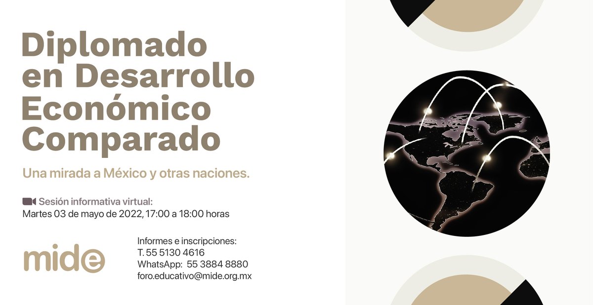 ICOMMx's tweet photo. Únete a la segunda sesión informativa del Diplomado en Desarrollo Económico Comparado
Museo Interactivo de Economía
@MuseoMIDE 
Martes 03 de mayo 2022
17:00 h
Informes e inscripciones
WhatsApp: 55 3884 8880 
foro.educativo@mide.org.mx https://t.co/usI7pMqbEt