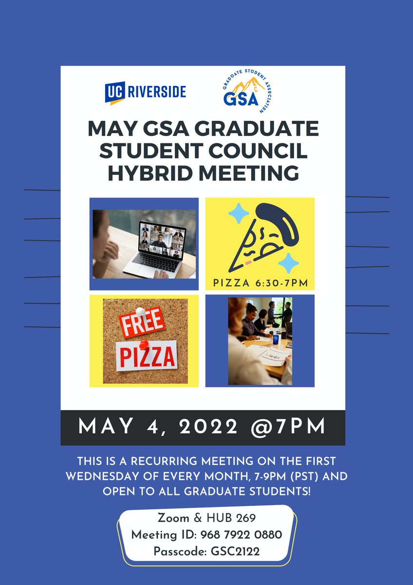 GSA Graduate Student Council Hybrid Meeting next Wednesday, May 4th @ 7pm. This is open to all graduate students via our usual Zoom platform or in HUB269. We are bringing back free pizza and refreshments from 6:30-7:00pm, with proof you're a grad student (Student ID or R'web).