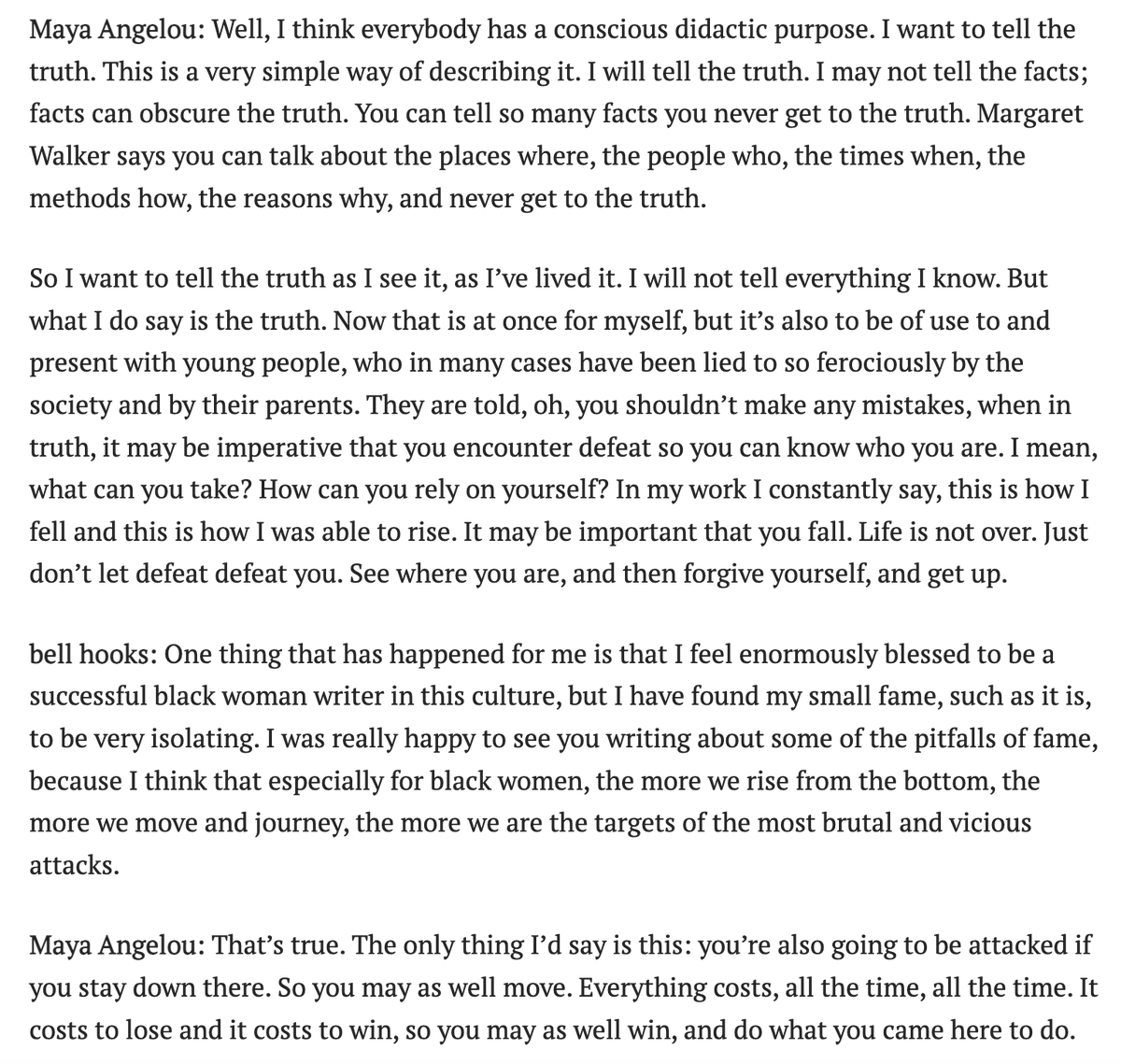 I'm excerpting, but really you should read all of this - especially today. 

"There's No Place to Go But Up" -- bell hooks and Maya Angelou in conversation lionsroar.com/theres-no-plac…