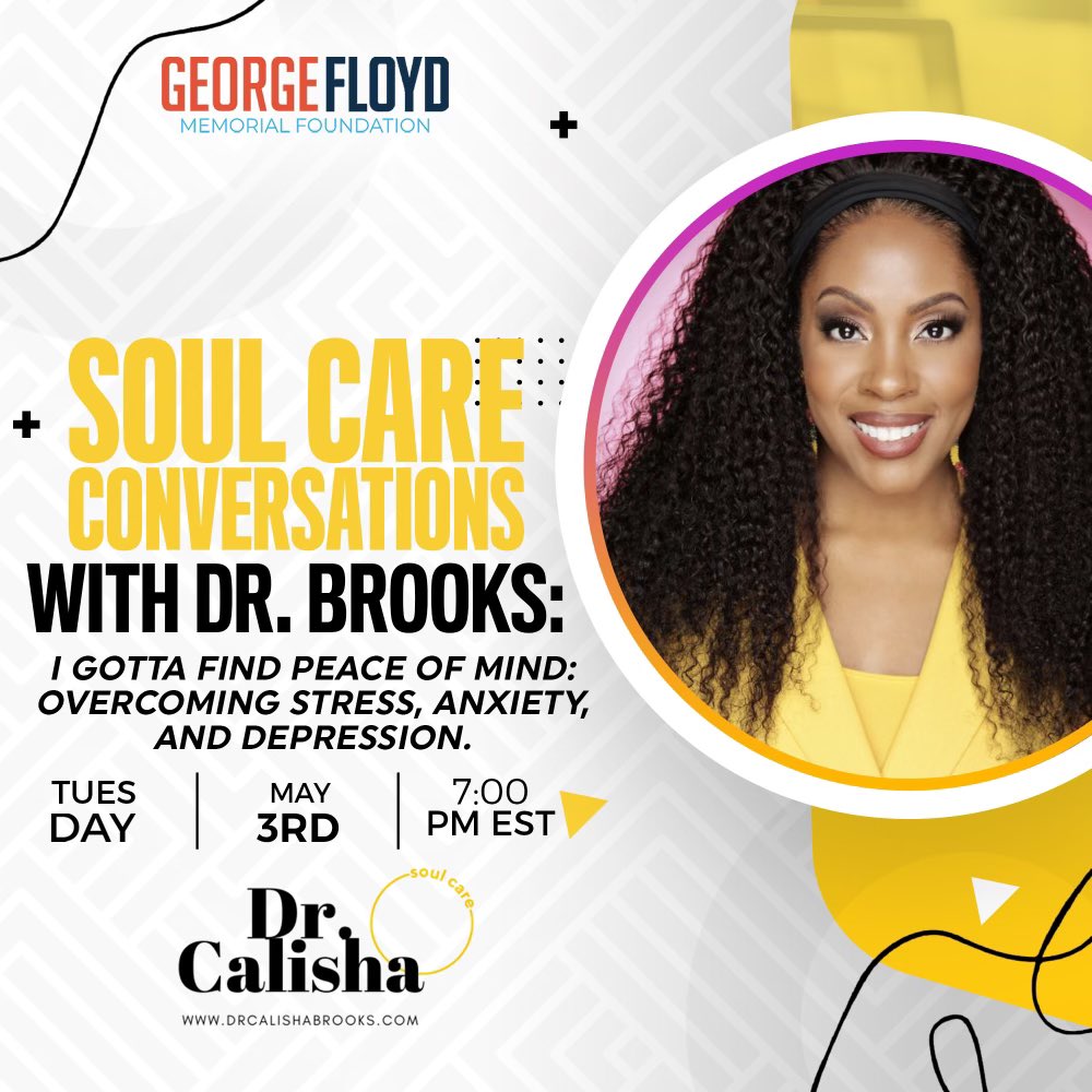 Join us at 7pm ET as we kickoff Mental Health Awareness Month with this interactive workshop with Dr. Calisha as she discusses practical ways to navigate stress, anxiety, and depression. Register here: georgefloydmemorialfoundation.org/mentalhealth #BlackMentalHealthMatters