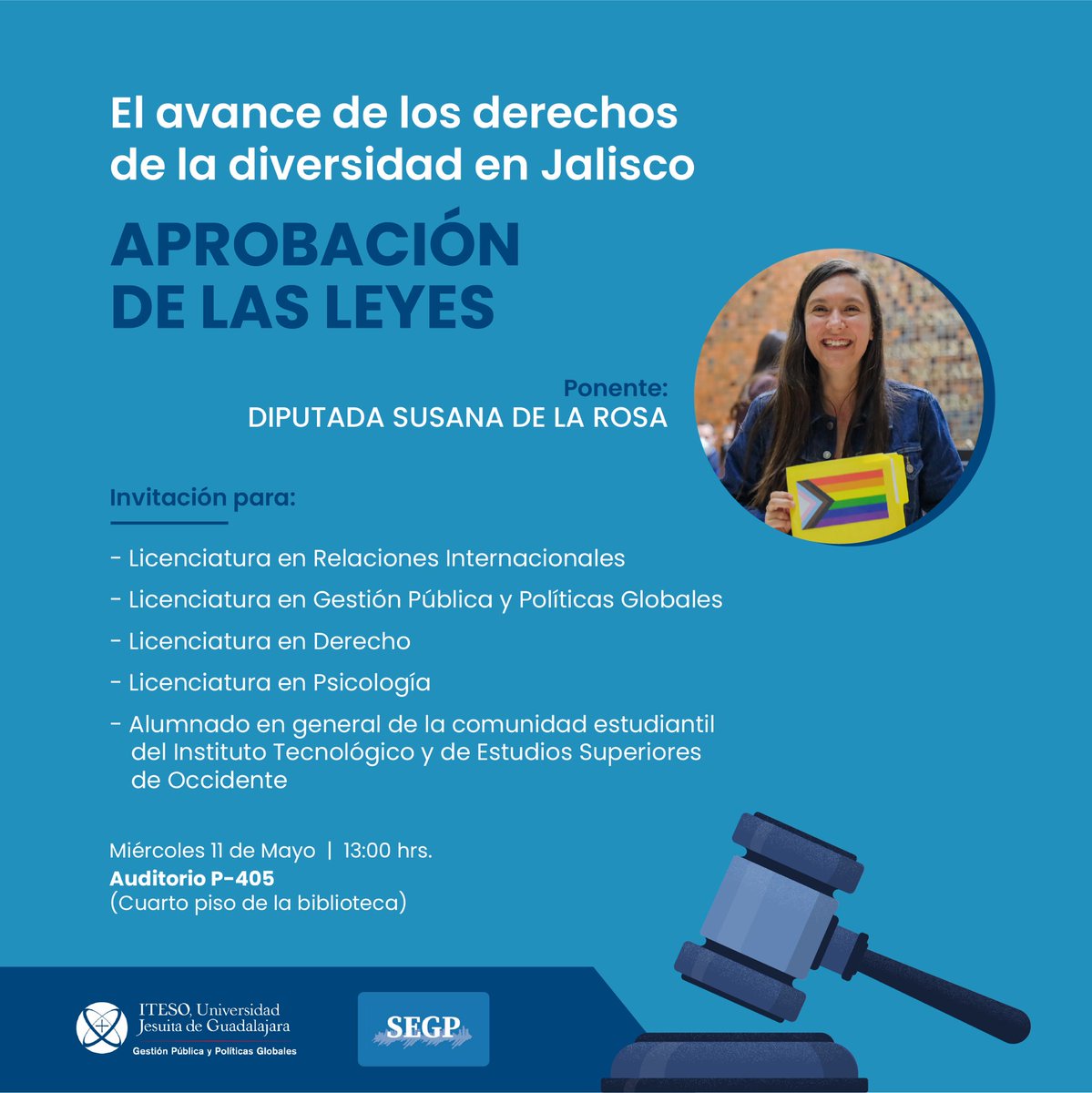Antes de cerrar el semestre… ¡Les invitamos este próximo miércoles 11 a la 1:00 pm a escuchar a <a href="/susanadelar/">Susana De la Rosa</a> y dialogar sobre el proceso de la aprobación de las tres iniciativas en favor de la diversidad en Jalisco! 

📍Presencial: Auditorio P-405 (cuarto piso de la biblioteca)
