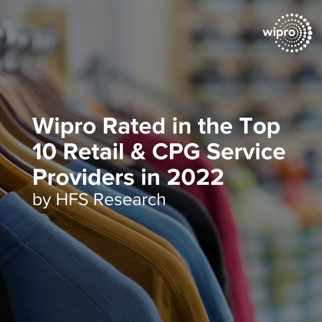 Wipro's tweet photo. See where Wipro ranks on the HFS Top 10: Retail and CPG Services, 2022 report: https://t.co/G3TYX3KfkM

#retail #CPG #innovation https://t.co/nglKSPz2tZ