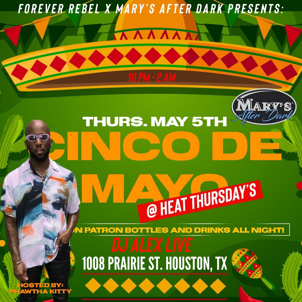 HezRebellious's tweet photo. Forever Rebel and Mary’s After Dark Presents: Heat Thursday’s [Cinco De Mayo Edition 🌮]
Calling ALL Taurus and Tequila lover’s OUTSIDE ❤️‍🔥
Mixes by DJ Alex LIVE 
10 PM - 2 AM at the ALL NEW Hamburger Mary’s
1008 Prairie St. Houston, TX 77002
#ForeverHEAT https://t.co/nNAei6nMSt