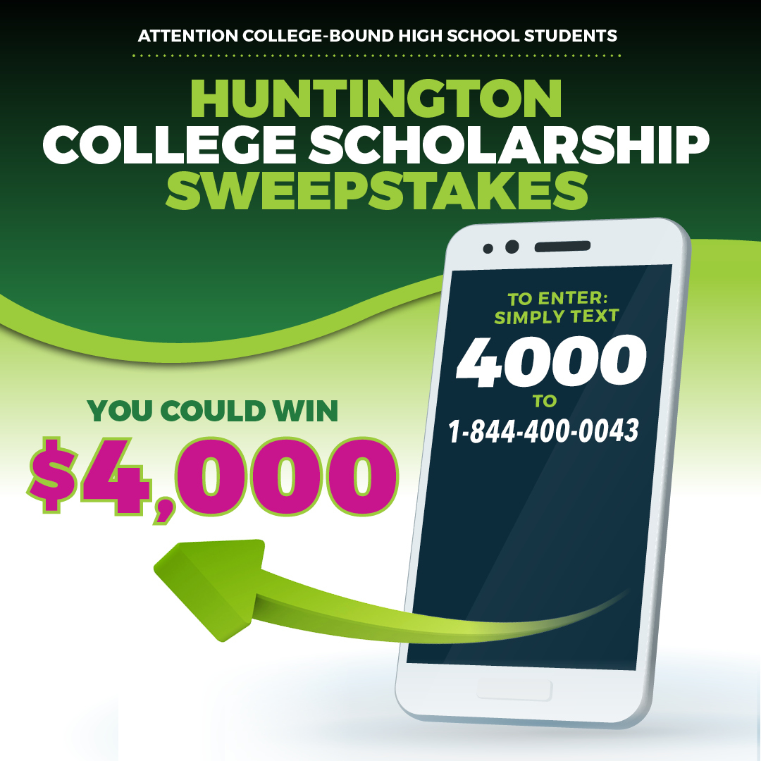 Text 4000 t 1-844-400-0043 for a chance to win a $4,000 college scholarship!