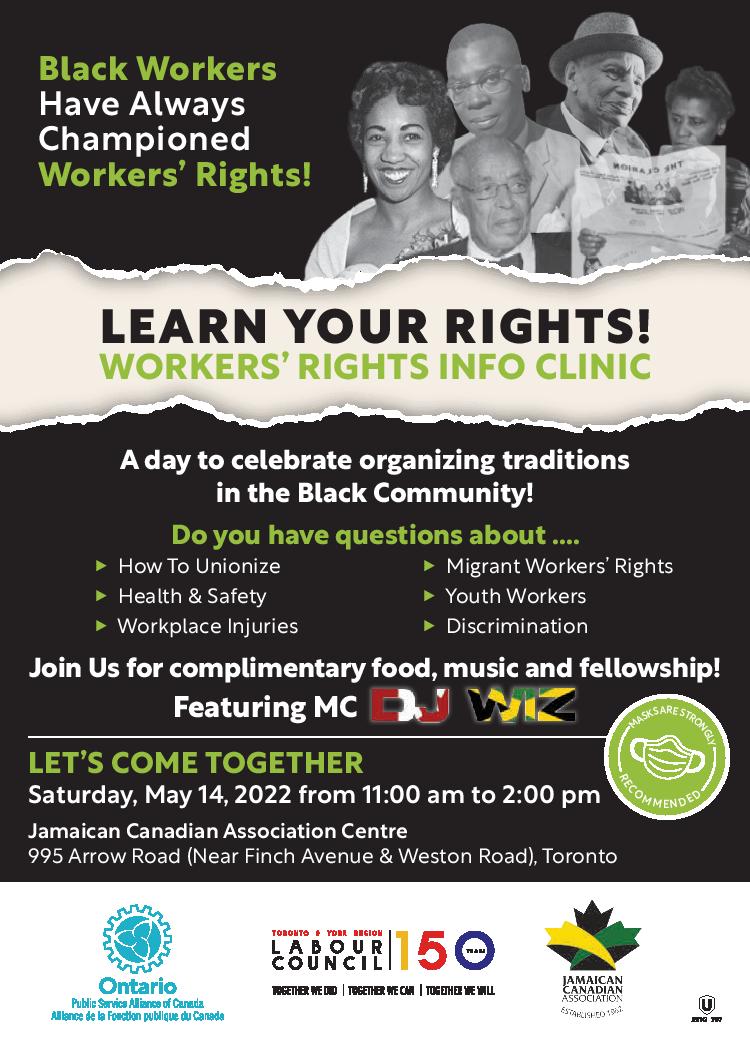 Black workers have always championed Workers' Rights! This is a day to celebrate organizing traditions in the Black Community. Learn your rights&amp;join this Workers' Rights Info Clinic. 
<a href="/jcaontario/">Jamaican Canadian Association</a> <a href="/DJ_Wiz/">DJ Wiz (Kid ‘N Play)</a>
When: May 14th, 11– 2 PM 
Where: rb.gy/kbky6x
#workersrights