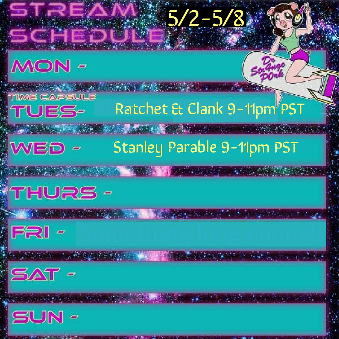 DrP0rk's tweet photo. Stream Schedule!
Time Capsule Tuesday: Ratchet & Clank 9-11pm
Wednesday: Stanley Parable 9-11pm
See you there Space Pigs!
#streamschedule #casualgamer #varietystreamer #ratchetandclank #ratchetandclankupyourarsenal #stanleyparable #timecapsuletuesday #spacepigbrigade https://t.co/J0vNJpFxSw