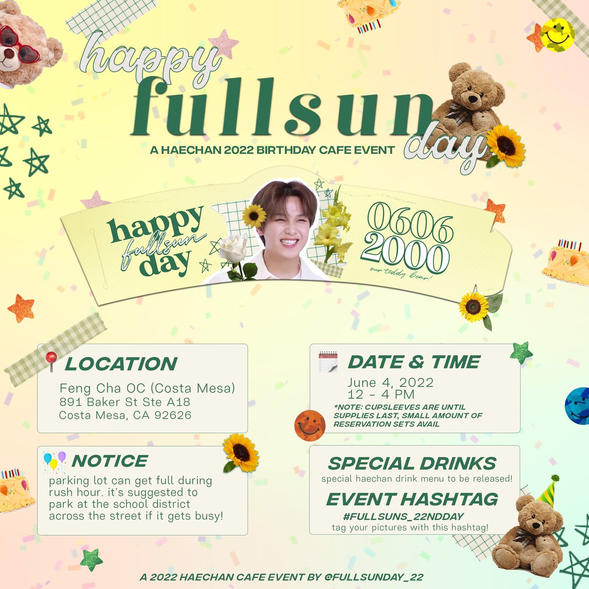 fullsunday_22's tweet photo. 🧸 HAPPY FULLSUN DAY

A #Haechan 22nd Birthday Celebration in OC 🌻

🗓JUNE 4TH, 2022 (12-4pm)
📍FengCha OC

*event is from 12-4pm but cupsleeves r until supplies last
*follow for more, we'll release tiers, reservations, &amp; a special drink menu soon!

pls rt☺️ #nctdream #nct127 https://t.co/d0IPn0Fcio