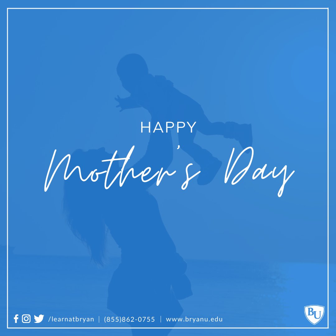 LearnatBryan's tweet photo. Happy Mother's Day from Bryan University! From soon to be mothers to grandmothers, you deserve recognition! Thank you for all that you do. #HappyMothersDay #mothersday2022 #BryanU https://t.co/YnjKg9EhFH