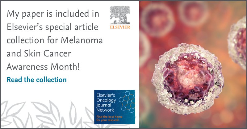 NabinRazz's tweet photo. My article has been included in Elsevier’s Melanoma and Skin Cancer Awareness Month article collection. To read the collection, visit https://t.co/UTeBlROLwS #melsm @OncologyAdvance @NaglaAKarimMD https://t.co/23FjT6K4R9