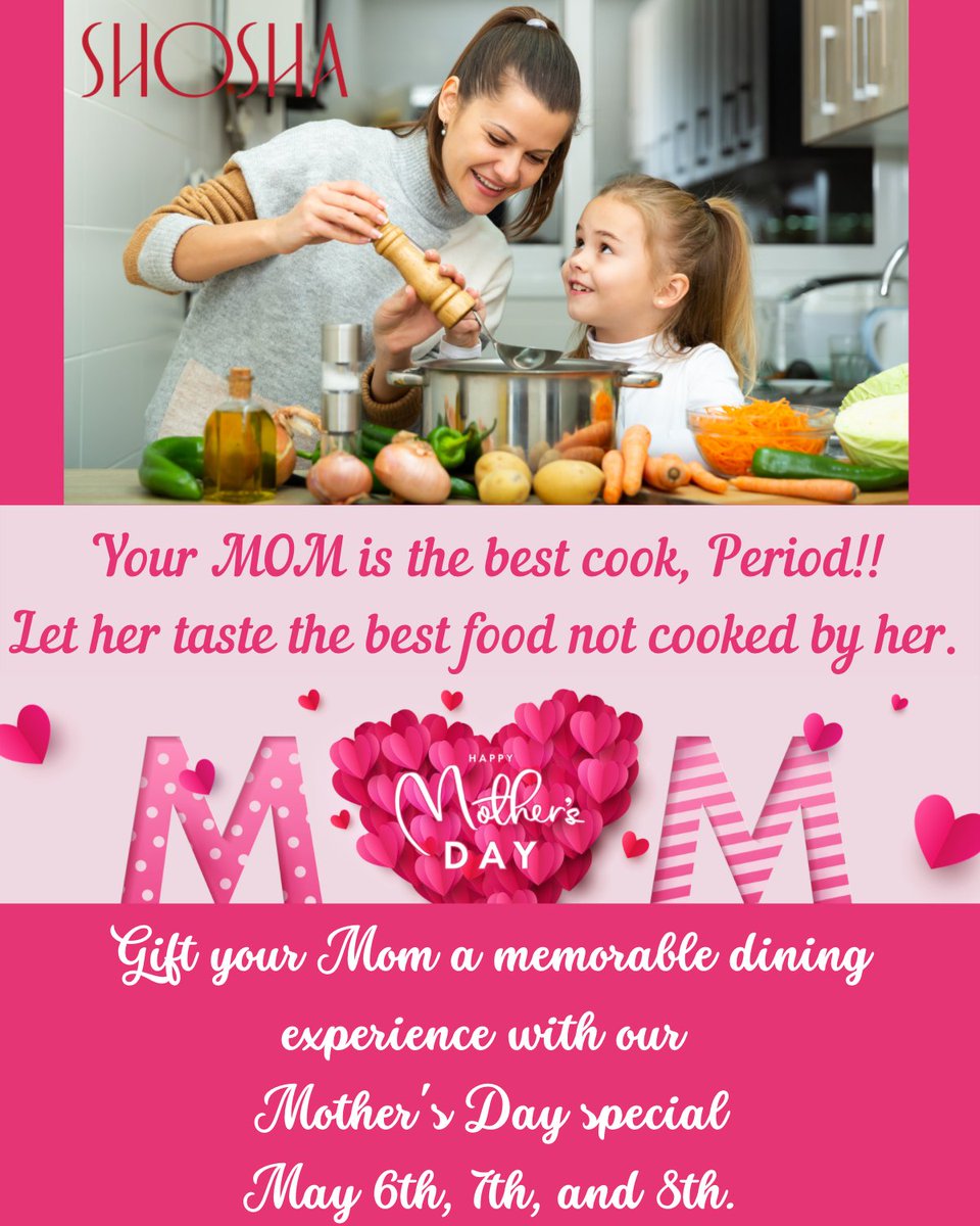 ShoshaCA's tweet photo. Celebrate Mother's Day @shosharestaurant
with our specially curated dishes
dedicated to MOM.

Don't miss the chance to gift her a
Memorable dining experience @shosharestaurant

Reserve your table fast for
Mother's Day weekend,
May 6th, 7th, and 8th. https://t.co/zFzGvY028k