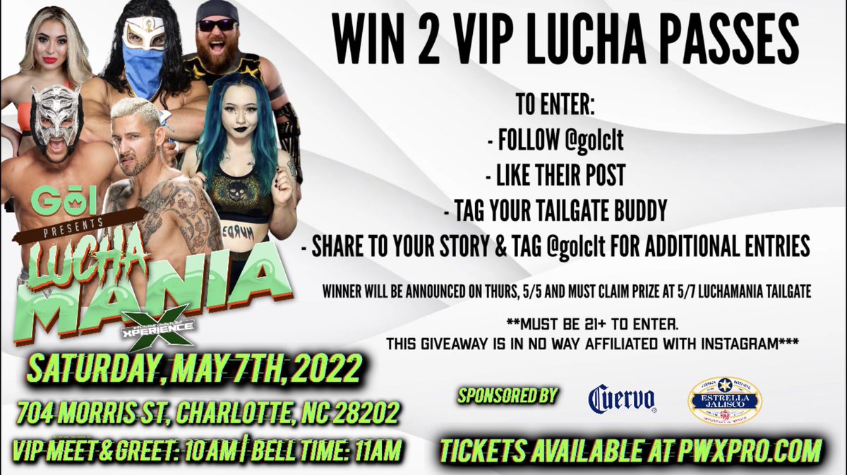 Win two VIP Lucha Passes to LUCHAMANIA this Saturday!! TO ENTER: FOLLOW @golclt on Instagram LIKE THEIR POST TAG YOUR TAILGATE BUDDY SHARE TO YOUR STORY & TAG @golclt FOR ADDITIONAL ENTRIES Winner will be announced on Thursday, 5/5! Must be 21+ to enter.