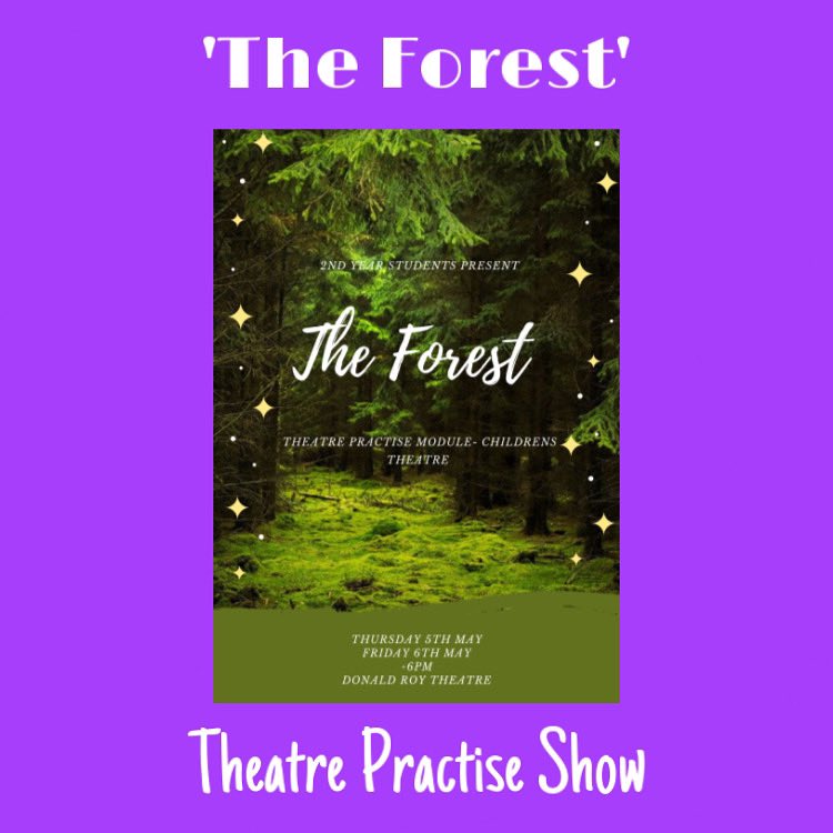 The Second Year Theatre Practise Show ‘The Forest’ is happening this week! Thurs 5th &amp; Fri 6th @ 6:00pm DRT! ‘The Forest’ is a Children’s Theatre show following two friends and some Forest folk learning how to be brave.🌳