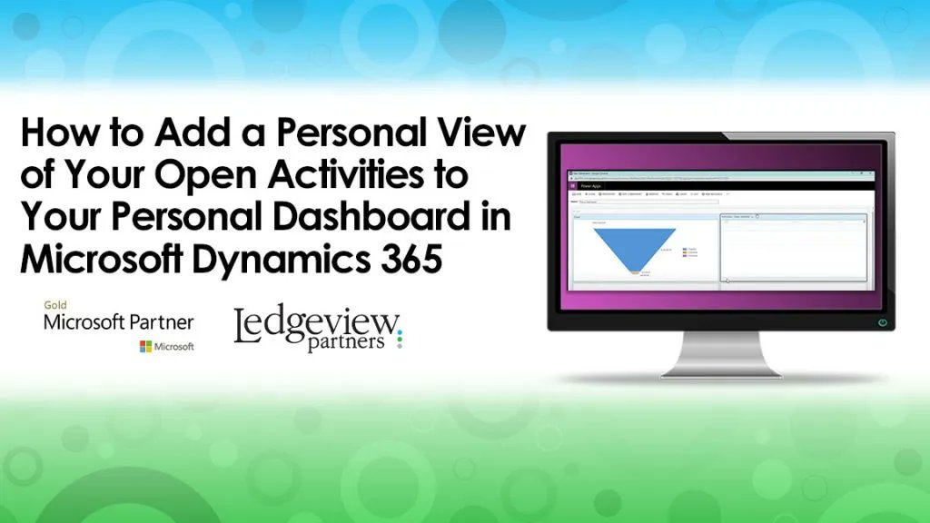 Microsoft Dynamics 365 users and admins, explore how to add a personal view of your open activities to Your Personal Dashboard in Microsoft Dynamics 365.
#D365 #MSDyn365 #mspartner #microsoftdynamics
ledgeviewpartners.com/blog/how-to-ad…