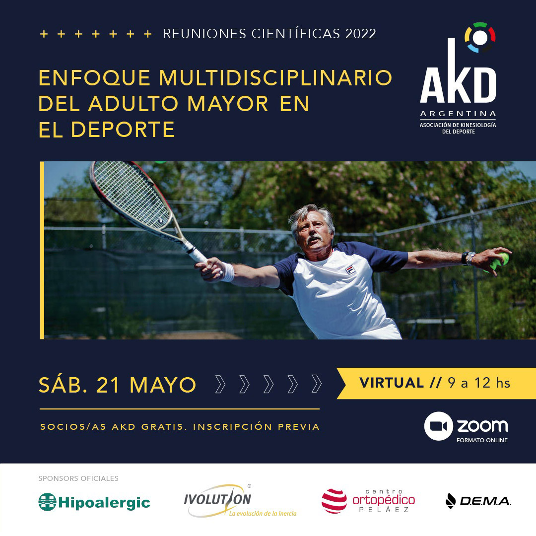 ❱❱ 3° REUNIÓN CIENTÍFICA 2022
Enfoque multidisciplinario del adulto mayor en el deporte
📆 Sábado 21 de Mayo
- Formato VIRTUAL (zoom) -

✳ Actividad GRATUITA para Socios/as de AKD
INSCRIPCIÓN:
↗️ forms.gle/jRz7CoY76xSRkS…

+ info y programa completo >> akd.org.ar/home.php?pag=n…