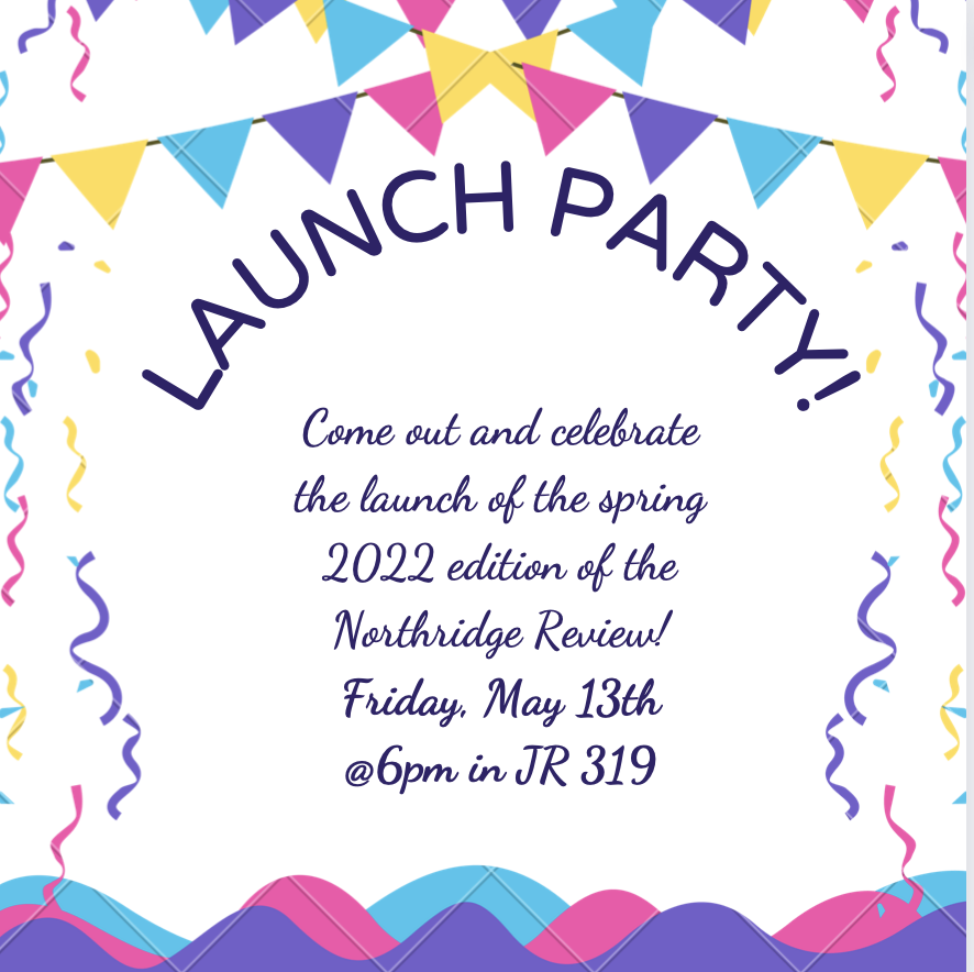 NrthrdgRvw's tweet photo. Come join us to celebrate our new 2022 edition of the Northridge Review! Contributors are invited to read for 5-7 minutes from the work in this issue’s magazine. Come pick up your complimentary contributor copy of the issue and enjoy some open mic readings! See you there!! https://t.co/SYYrk7YN7n
