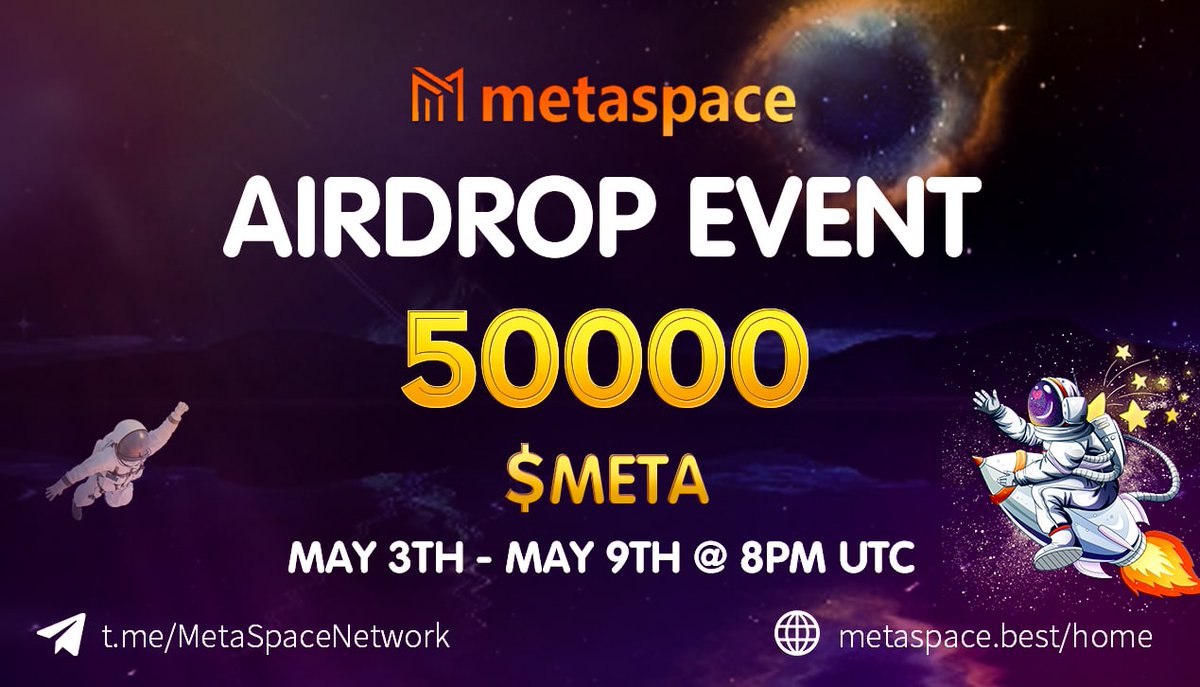 💧 MetaSpace Airdrop 💧

🏆 Task:          ➕  200 META for 250 random participants each.

👨‍👩‍👧 Referral:   ➕  300 META for top 100 referrers each.

🔛 Airdrop Link &amp; Information: t.me/Airdrop/3526

#cryptocurrency #Airdrop #BSC #Bitcoin #USDT #MetaSpace #META #Airdropstario